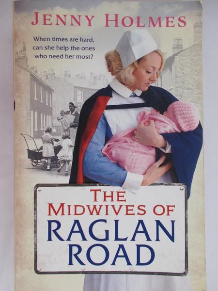Holmes Jenny - The midwives of Raglan Road