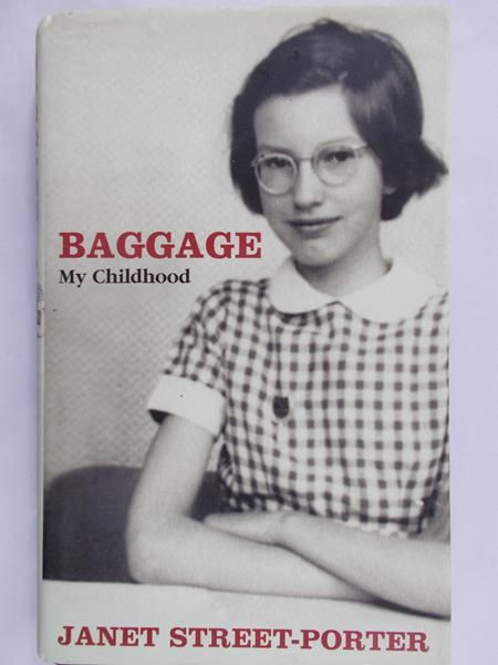 Street-Porter Janet - Baggage: My Childhood