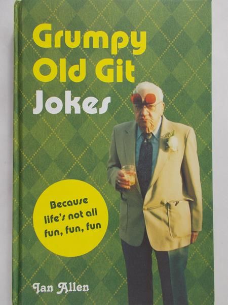Allen Jan - Grumpy Old Git Jokes