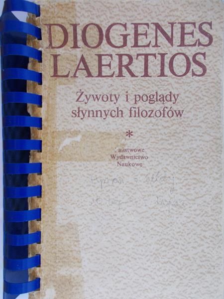 Diogenes Laertios - Żywoty i poglądy słynnych filozofów