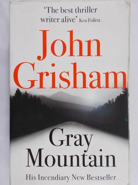 Grisham John - Gray Mountain