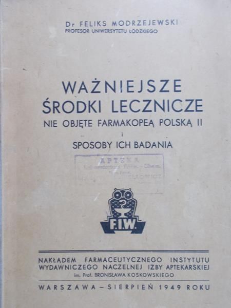 Modrzejewski Feliks - Ważniejsze środki lecznicze, 1949 r