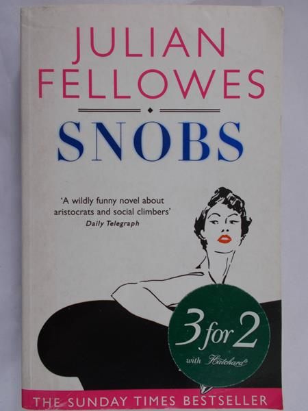 Fellows Julian - Snobs
