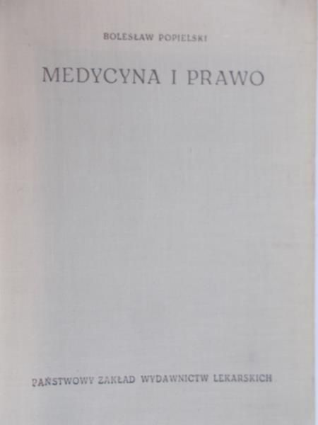 Popielski Bolesław - Medycyna i prawo