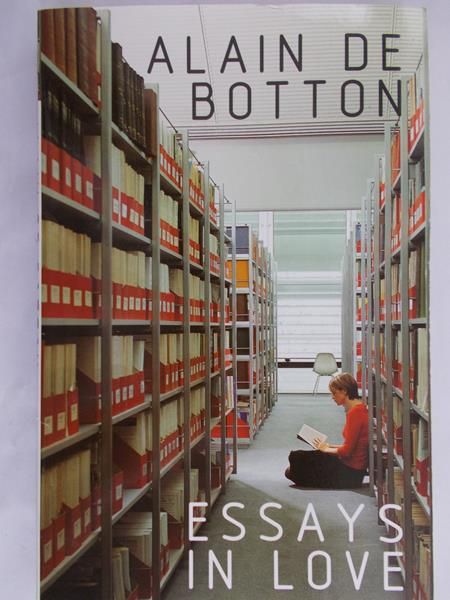 De Botton Alain - Essays in love