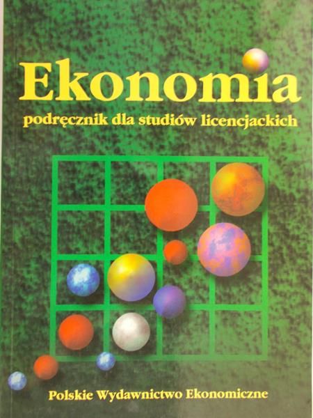 Cabana Wiesława - Ekonomia. Podręcznik dla studiów licencjackich