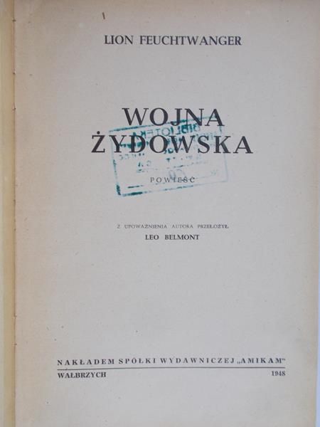 Feuchtwanger Lion - Wojna Żydowska, 1948 r