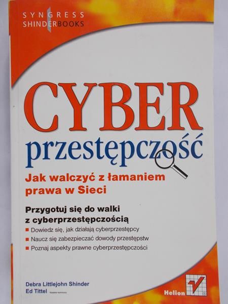 Shinder Debra Littlejohn - Cyber przestępczość