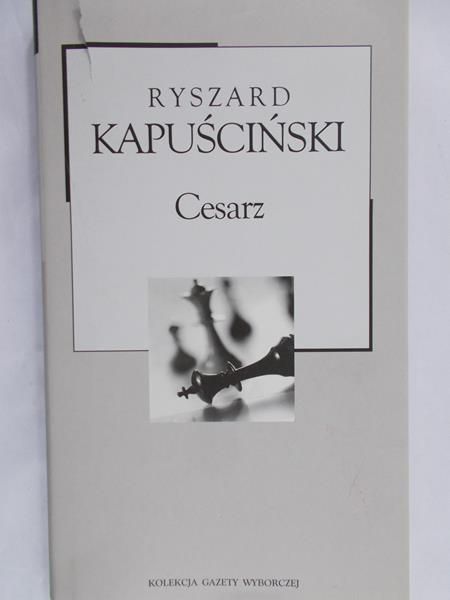 Kapuściński Ryszard - Cesarz