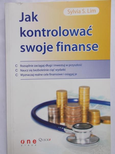 Lim Sylvia S. - Jak kontrolować swoje finanse