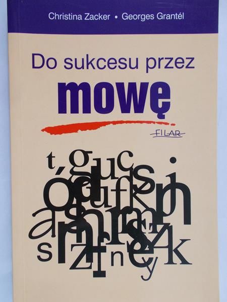 Zacker Christina - Do sukcesu przez mowę