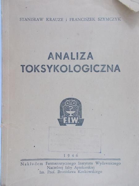 Szymczyk Franciszek - Analiza toksykologiczna, 1946 r