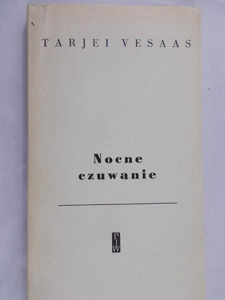 Vesaas Tarjei - Nocne czuwanie