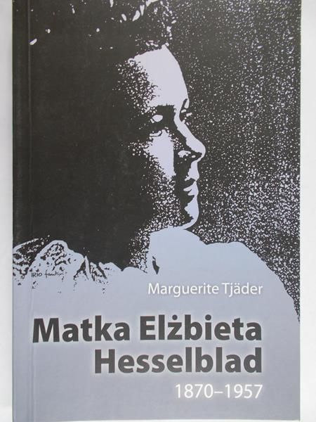 Tjader Marguerite - Matka Elżbieta Hesselblad, 1870-1957