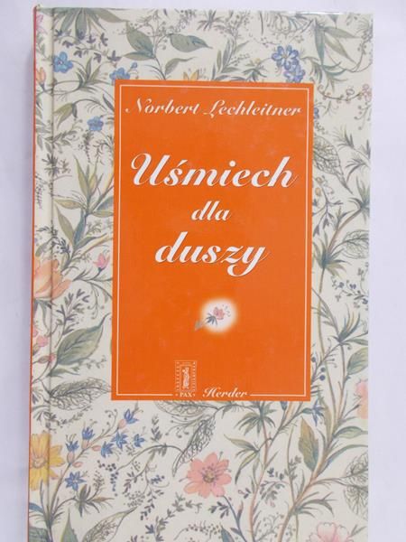 Lechleitner Norbert - Uśmiech dla duszy