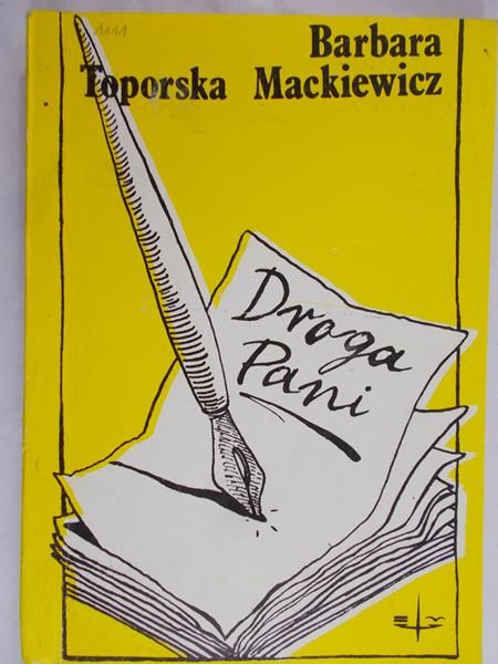 Toporska Mackiewicz Barbara - Droga Pani