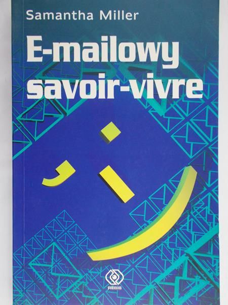 Miller Samantha - E-mailowy savoir-vivre