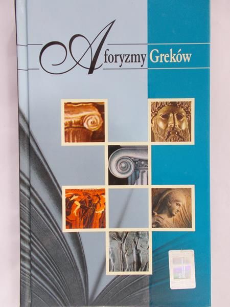 Kuśmierz Jerzy (red.) - Aforyzmy Greków