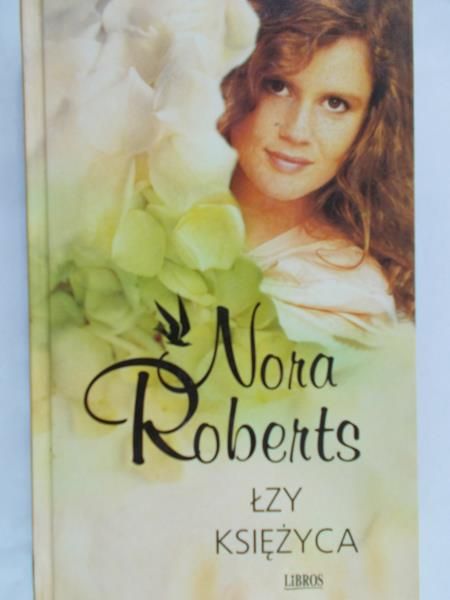 Roberts Nora - Łzy Księżyca