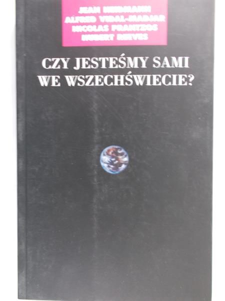 Heidmann Jean - Czy jesteśmy sami we Wszechświecie?