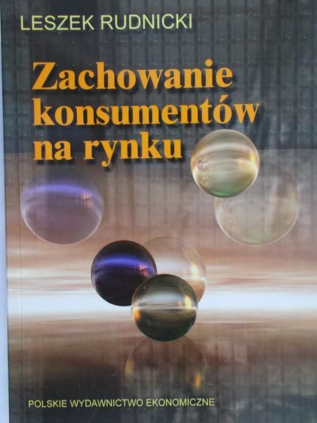 Rudnicki Leszek - Zachowanie konsumentów na rynku