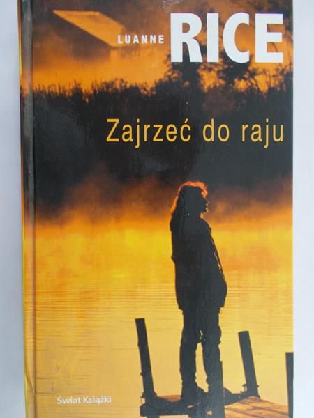 Rice Luanne - Zajrzeć do raju