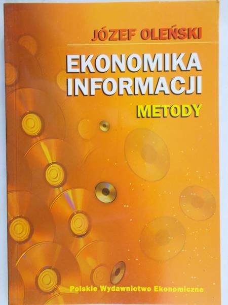 Oleński Józef - Ekonomika informacji. Metody
