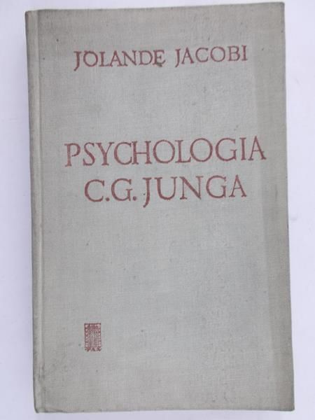 Jacobi Jolande - Psychologia C.G. Junga