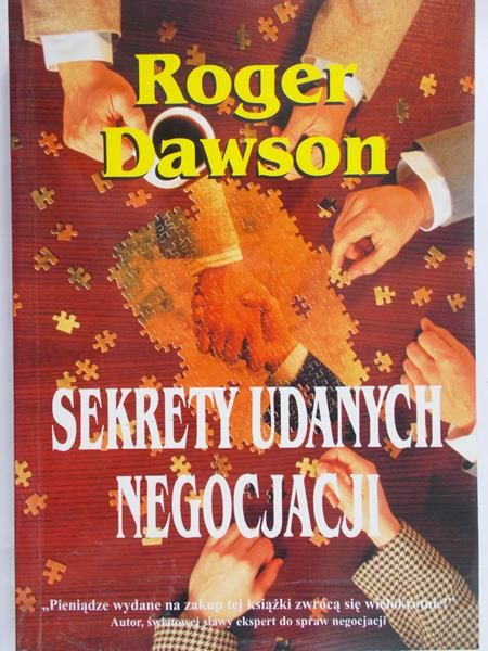 Dawson Roger - Sekrety udanych negocjacji