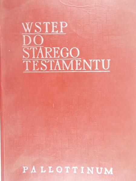 Stachowiak Lech (red.) - Wstęp do Starego Testamentu