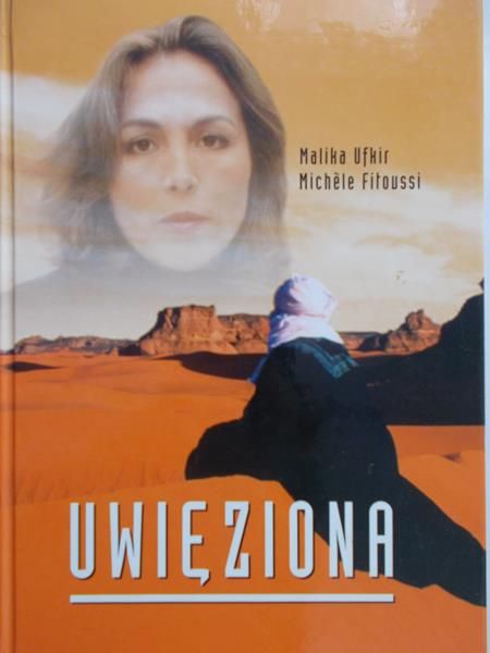 Ufkir Malika - Uwięziona