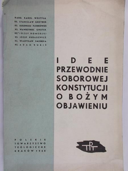 Wojtyła Karol - Idee przewodnie soborowej konstytucji o Bożym Objawieniu