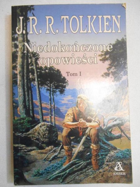 Tolkien J. R. R. - Niedokończone opowieści, Tom I