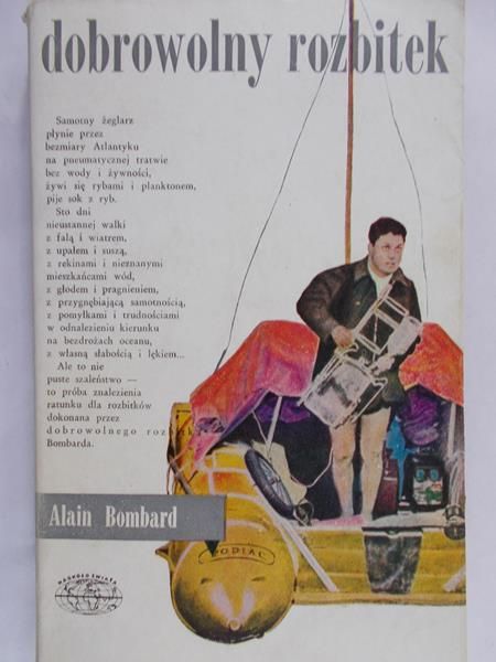 Bombard Alain - Dobrowolny rozbitek