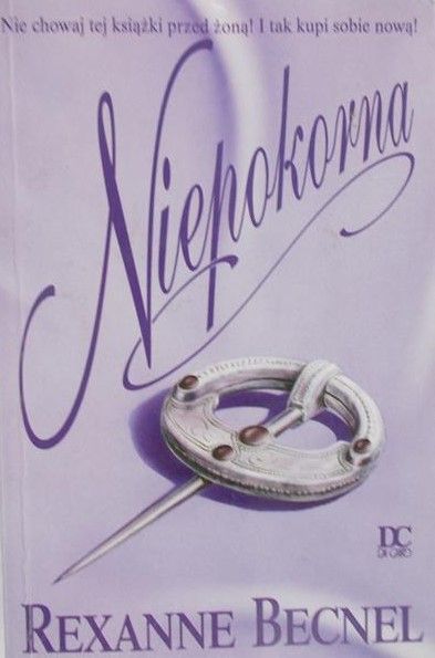 Becnel Rexanne - Niepokorna