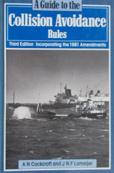 Cockcroft A. N. - A guide to the collision avoidance rules