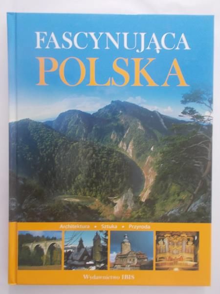 Kunkel Robert - Fascynująca Polska