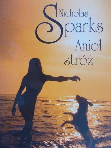 Sparks Nicholas - Anioł stróż
