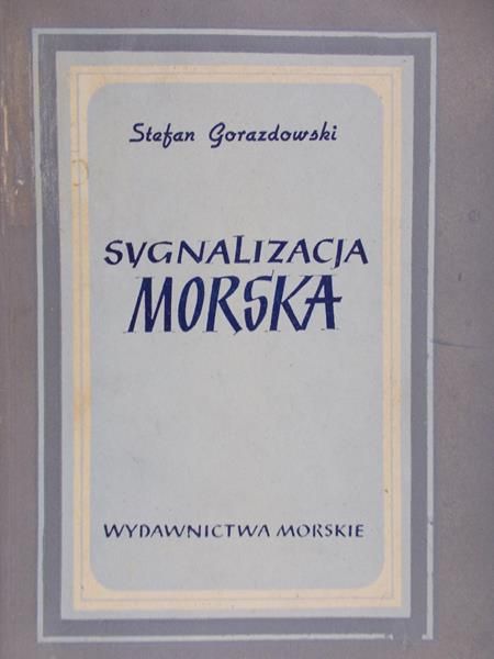 Gorazdowski Stefan - Sygnalizacja morska