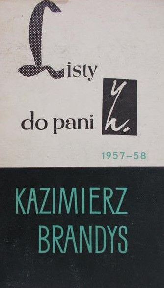 Brandys Kazimierz - Listy do Pani Z.