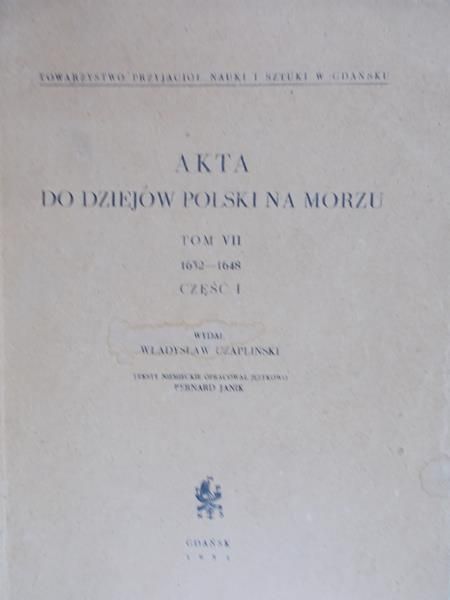 Czapliński Władysław - Akta do dziejów polski na morzu