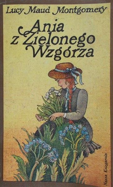 Montgomery Lucy Maud - Ania z Zielonego Wzgórza