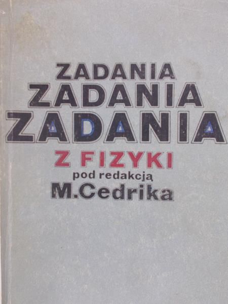 Cedrik M. S. - Zadania z fizyki