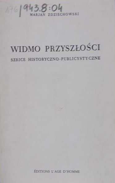 Zdziechowski Marjan  - Widmo przyszłości, tom I