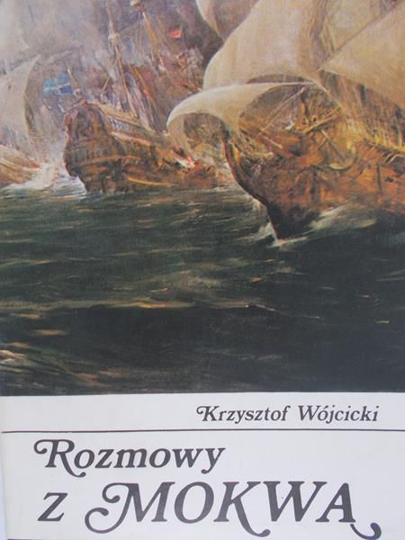 Wójcicki Krzysztof - Rozmowy z Mokowa