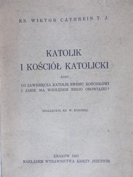Cathrein Wiktor - Katolik i Kościół Katolicki, 1931 r.