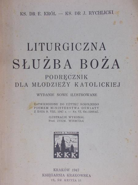 Król E. - Liturgiczna służba Boża, 1947 r.