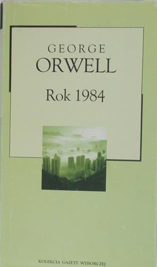 Orwell George - Rok 1984