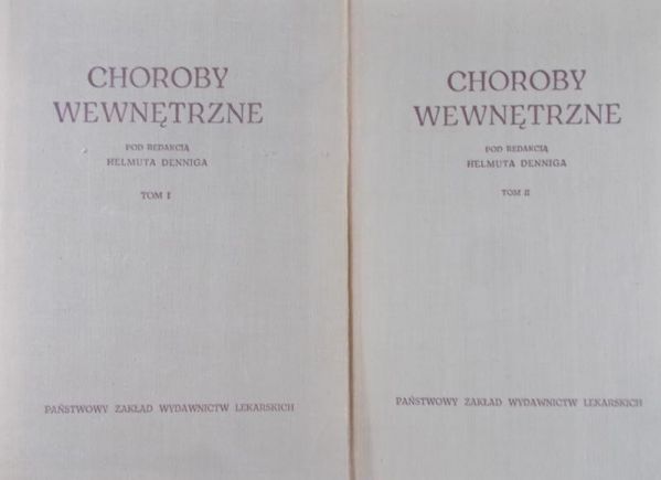Dennig Helmut (red.) - Choroby wewnętrzne. Tom I - II