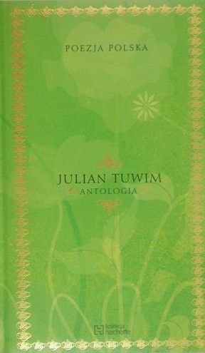 Tuwim Julian - Antologia